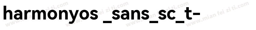 harmonyos _sans_sc_t字体转换